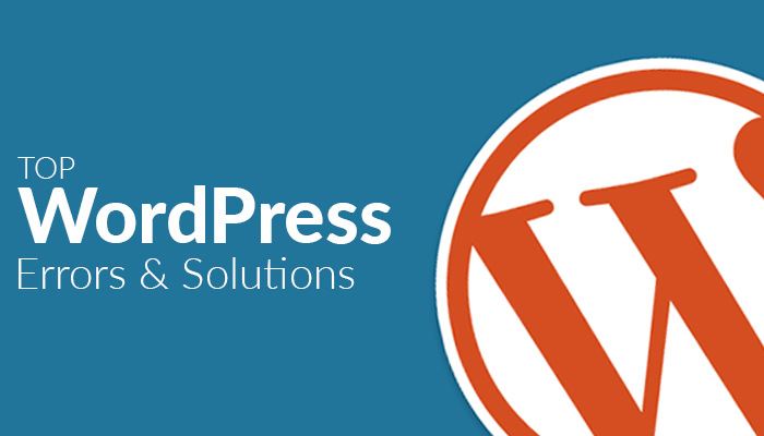 Top WordPress errors and solutions