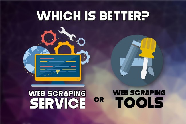 Web scraping service vs scraping tools