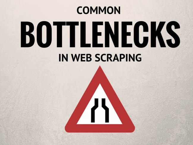 Common Bottlenecks in the Data Extraction