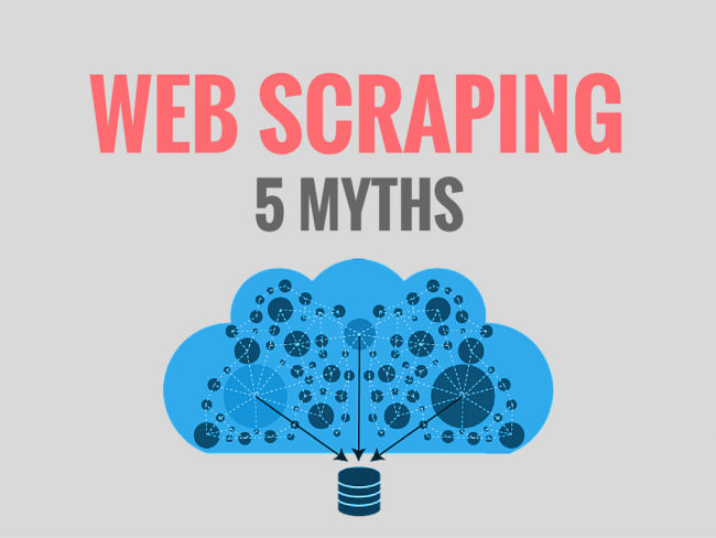 Web scraping myths debunked