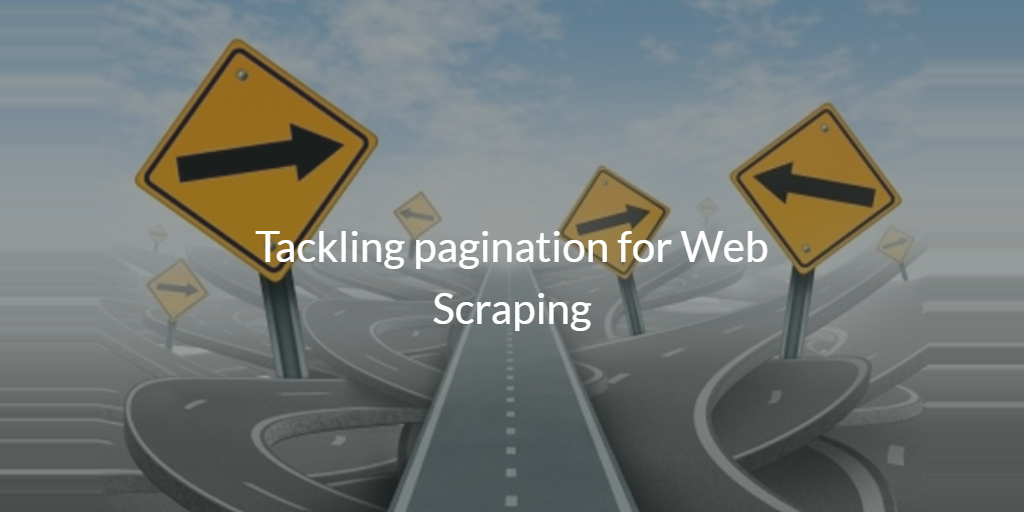 Tackling Pagination for Web Scraping – PromptCloud
