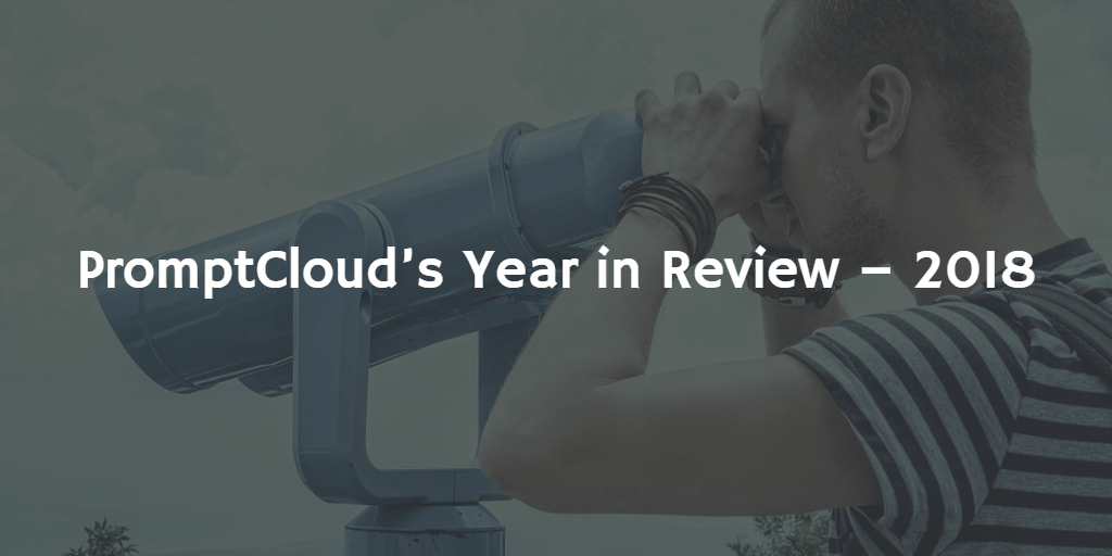 PromptCloud’s Year in Review – 2018 – PromptCloud