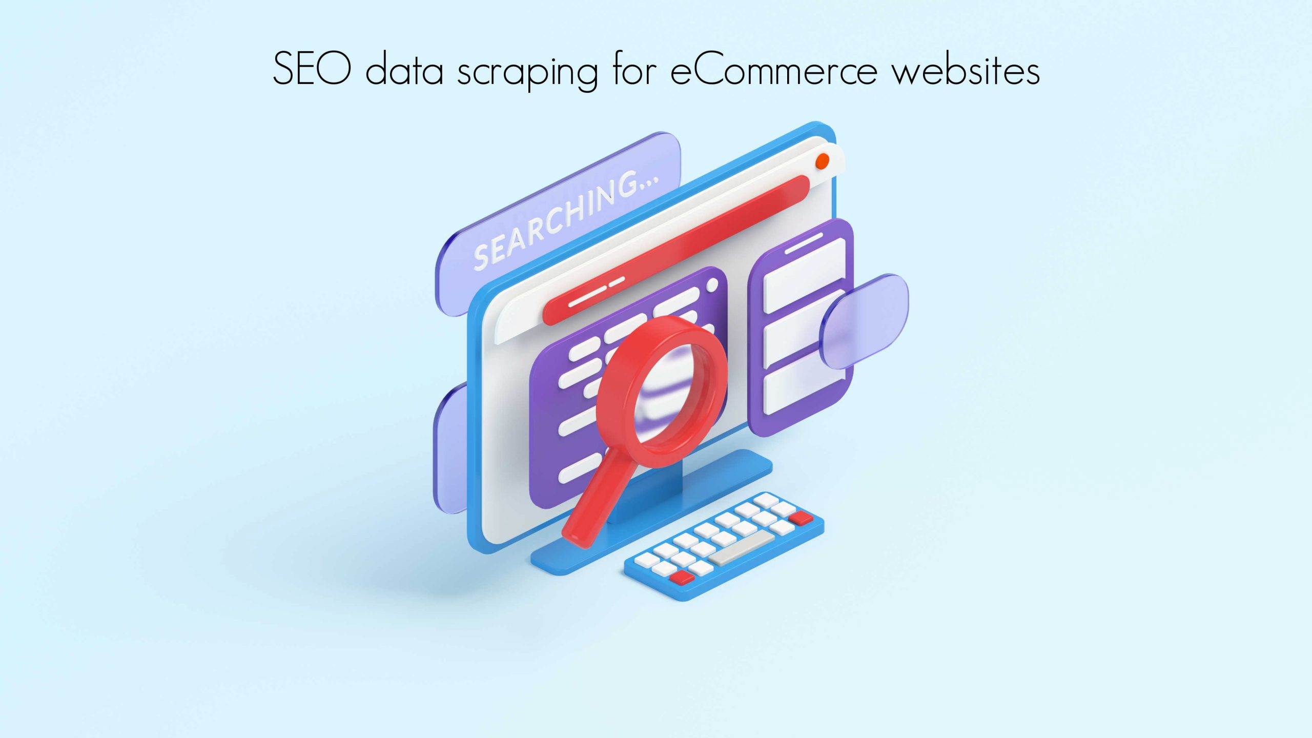 SEO data scraping for Ecommerce websites