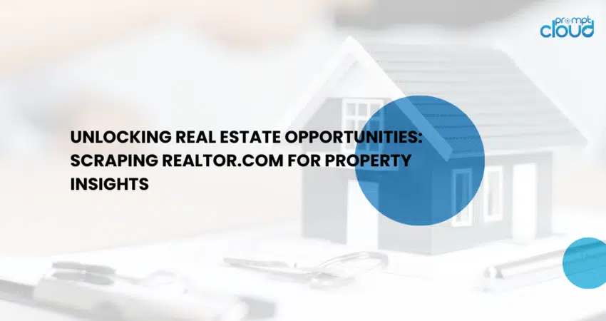 Scraping Realtor.com for Real Estate Opportunities