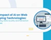The Impact of AI on Web Scraping Technologies: Enhancing Data Quality and Extraction Processes