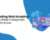 automated-web-scraping-tools-for-enterprises