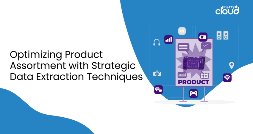 Product Assortment with Data Extraction Techniques