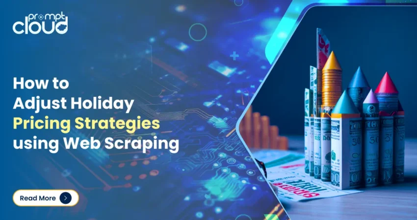 Using web scraping to optimize holiday pricing strategies for e-commerce