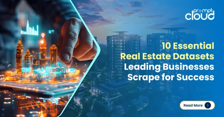 Real Estate Datasets Leading Businesses Scrape for Success
