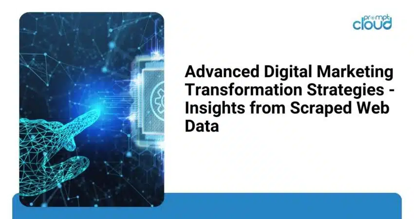 Digital Marketing Transformation Strategies