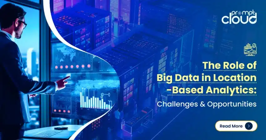 How Big data powers location-based analytics