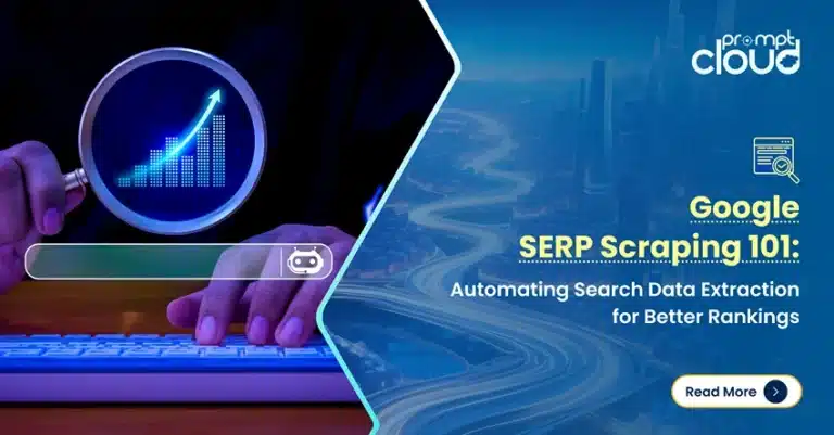 Google SERP Scraping 101 Automating Search Data Extraction for Better Rankings