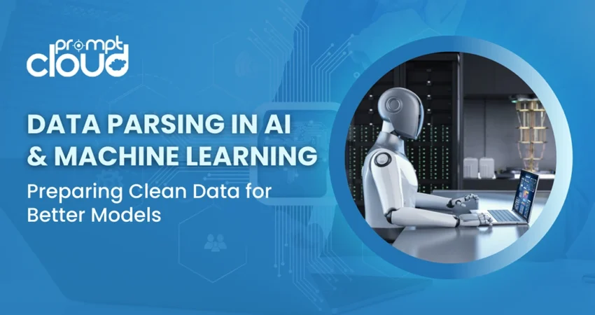 How Data Parsing Improves AI and Machine Learning Models