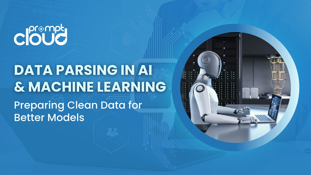 How Data Parsing Improves AI and Machine Learning Models