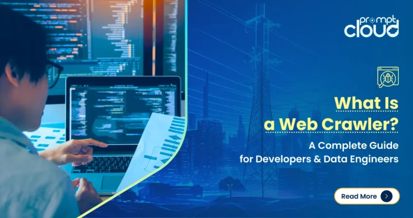 What Is a Web Crawler A Complete Guide for Developers & Data Engineers