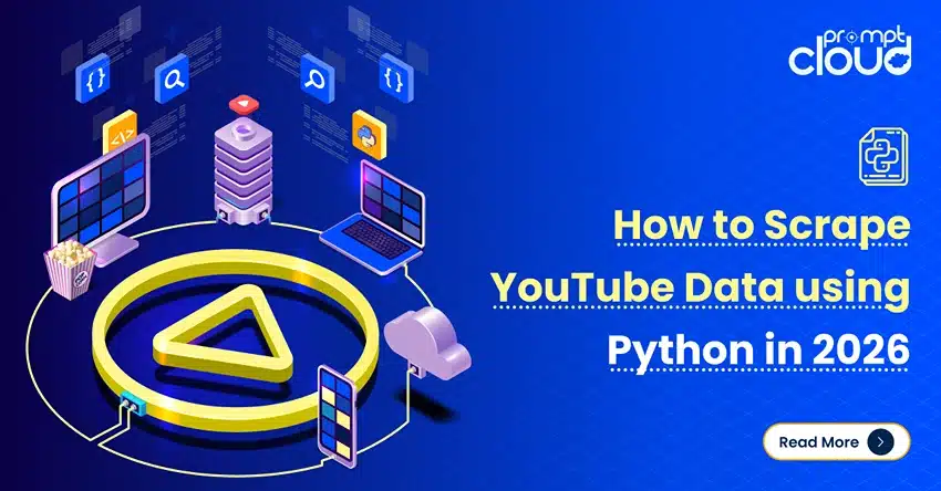 How to Scrape YouTube Data using Python in 2026