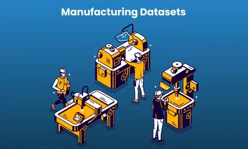 Manufacturing Datasets