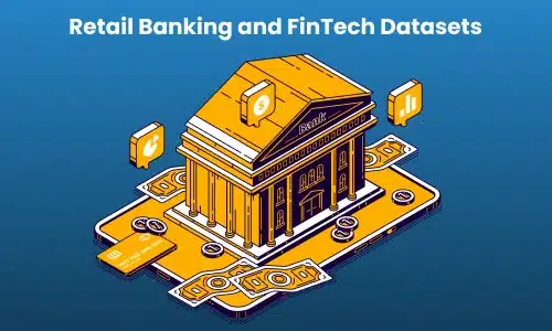 Retail Banking and FinTech Datasets