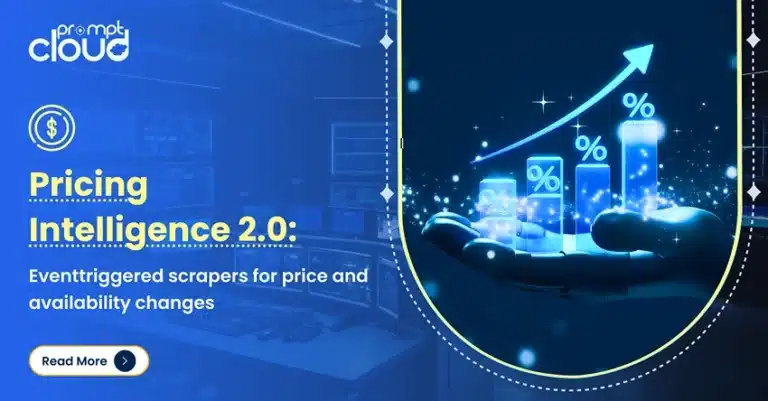 Pricing Intelligence 2 0 Event triggered scrapers for price and availability changes