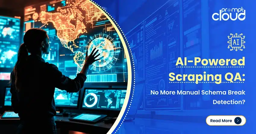 AI-Powered Scraping QA No More Manual Schema Break Detection