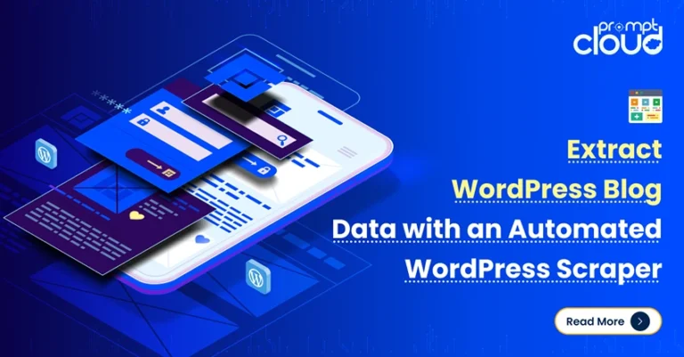 Extract WordPress Blog Data with an Automated WordPress Scraper