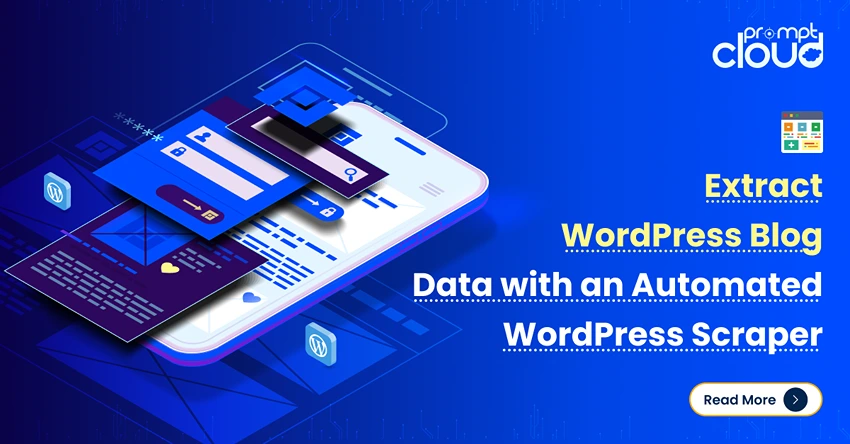Extract WordPress Blog Data with an Automated WordPress Scraper