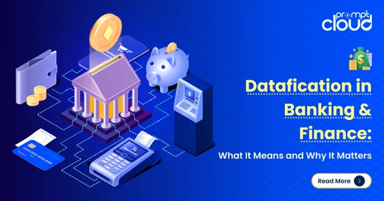 Datafication in Banking & Finance What It Means and Why It Matters