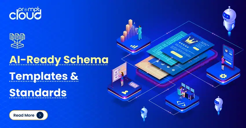 AI-Ready Schema Templates & Standards