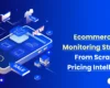 Ecommerce Price Monitoring Strategy From Scraping to Pricing Intelligence