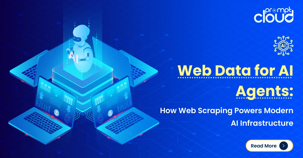 Web Data for AI Agents How Web Scraping Powers Modern AI Infrastructure