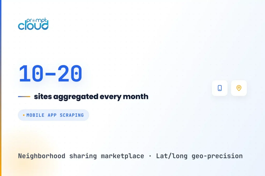 Mobile App Scraping Builds a Geo-Targeted Database for a Neighborhood Sharing Marketplace